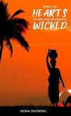 When the Hearts of Men are Decadently Wicked (eBook, ePUB) When the Hearts of Men are Decadently Wicked (eBook, ePUB)