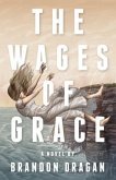 The Wages of Grace (eBook, ePUB)