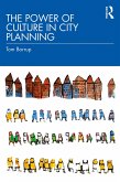 The Power of Culture in City Planning (eBook, ePUB)