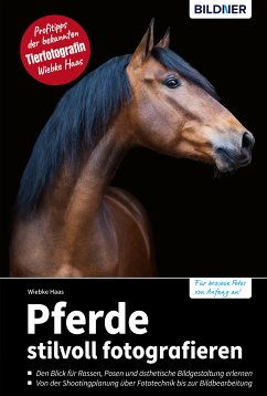 Pferde stilvoll fotografieren (eBook, PDF) - Haas, Wiebke