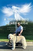 A Service Dog Named Paige (eBook, ePUB)