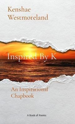 Inspired By K (eBook, ePUB) - Westmoreland, Kenshae