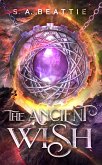 The Ancient Wish (eBook, ePUB)