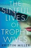 The Sinful Lives of Trophy Wives (eBook, ePUB)