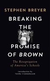 Breaking the Promise of Brown (eBook, ePUB)
