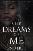 She Dreams of Me (The Children of Clay) (eBook, ePUB)