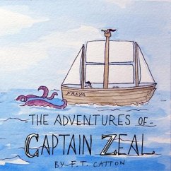 The Adventures of Captain Zeal (eBook, ePUB) - Catton, F. T.