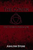 The Coven--The Transformation (The Coven Series, #2) (eBook, ePUB)