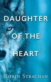 Daughter of the Heart (eBook, ePUB) Daughter of the Heart (eBook, ePUB)