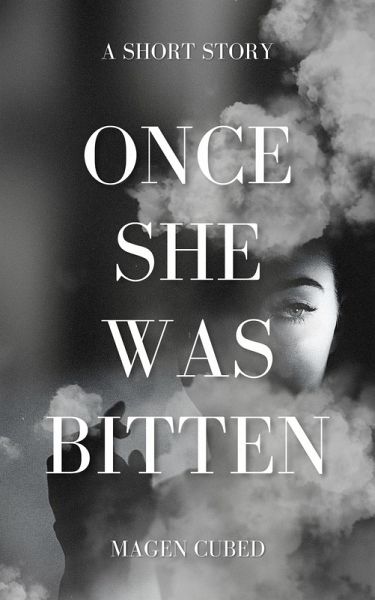 Once She Was Bitten (eBook, ePUB)
