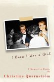 I Knew I Was a Girl (eBook, ePUB) I Knew I Was a Girl (eBook, ePUB)