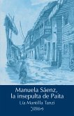 Manuela Sáenz, la insepulta de Paita (eBook, ePUB)