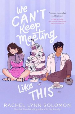 We Can't Keep Meeting Like This (eBook, ePUB) - Solomon, Rachel Lynn