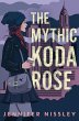 The Mythic Koda Rose (eBook, ePUB) - Bild 1
