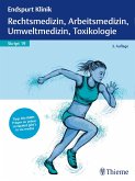 Endspurt Klinik Skript 19: Rechtsmedizin, Arbeitsmedizin, Umweltmedizin, Toxikologie (eBook, PDF) Endspurt Klinik Skript 19: Rechtsmedizin, Arbeitsmedizin, Umweltmedizin, Toxikologie (eBook, PDF)