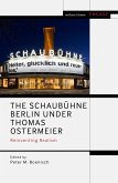 The Schaubühne Berlin under Thomas Ostermeier (eBook, PDF)