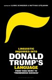 Linguistic Inquiries into Donald Trump's Language (eBook, PDF)