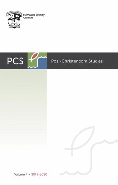 Post-Christendom Studies: Volume 4 (eBook, PDF) Post-Christendom Studies: Volume 4 (eBook, PDF)