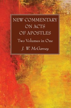 New Commentary on Acts of Apostles (eBook, PDF) - Mcgarvey, J. W.