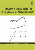 Trauma and Birth (eBook, ePUB)
