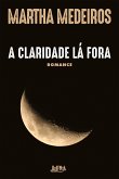 A claridade lá fora (eBook, ePUB)