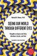 Seeing Our World through Different Eyes... - Bild 1