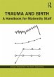 Trauma and Birth (eBook, PDF) - Bild 1