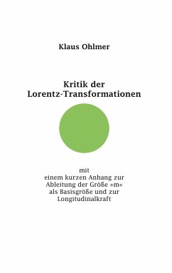 Kritik der Lorentz-Transformationen (eBook, PDF) - Ohlmer, Klaus