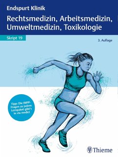 Endspurt Klinik Skript 19: Rechtsmedizin, Arbeitsmedizin, Umweltmedizin, Toxikologie (eBook, ePUB)