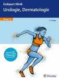 Endspurt Klinik Skript 11: Urologie, Dermatologie (eBook, PDF) Endspurt Klinik Skript 11: Urologie, Dermatologie (eBook, PDF)