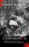 Dirty Campaigning (eBook, ePUB)