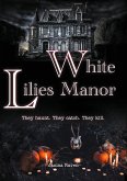 White Lilies Manor (eBook, ePUB)