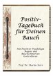 Positiv-Tagebuch für Deinen Bauch... - Bild 1
