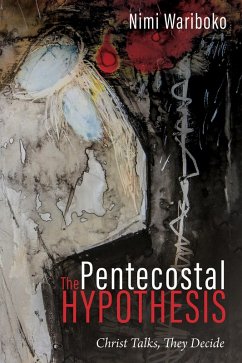 The Pentecostal Hypothesis (eBook, ePUB) - Wariboko, Nimi