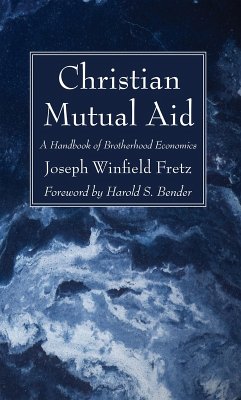 Christian Mutual Aid (eBook, PDF) - Fretz, Joseph Winfield