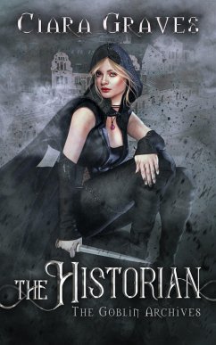 Cover The Historian (The Goblin Archives, #2) (eBook, ePUB)