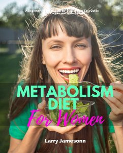 Metabolism Diet for Women (eBook, ePUB) - Jamesonn, Larry