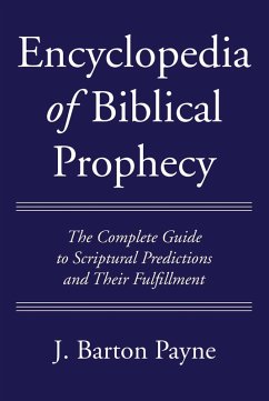 Encyclopedia of Biblical Prophecy (eBook, PDF)