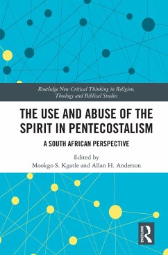 Cover The Use and Abuse of the Spirit in Pentecostalism (eBook, ePUB)