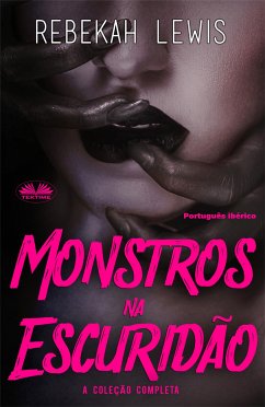 Monstros Na Escuridão (eBook, ePUB) - Lewis, Rebekah