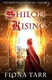 Shiloh Rising (The Priestess Chronicles, #3) (eBook, ePUB)