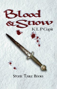 Blood and Snow (eBook, PDF) - Cupit, Klp