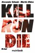 Kill Run Die (eBook, ePUB) - Bild 1