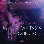 Minha fantasia de sequestro - Um conto erótico (MP3-Download)