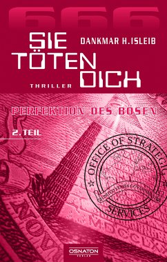 SIE TÖTEN DICH. (eBook, ePUB) - Isleib, Dankmar H.