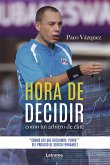 Hora de decidir (eBook, ePUB)