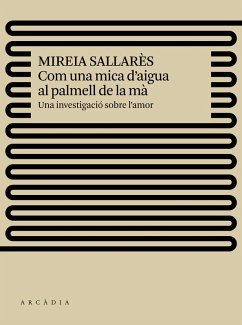 Com una mica d'aigua al palmell de la mà (eBook, ePUB) - Sallarès Casas, Mireia