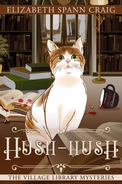 Hush-Hush (A Village Library Mystery, #4) (eBook, ePUB) - Craig, Elizabeth Spann