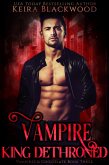 Vampire King Dethroned (Vampires & Chocolate, #3) (eBook, ePUB)