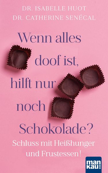 Wenn Alles Doof Ist Hilft Nur Noch Schokolade Ebook Epub Von Isabelle Huot Catherine Senecal Portofrei Bei Bucher De